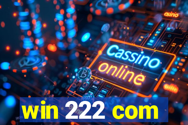 win 222 com